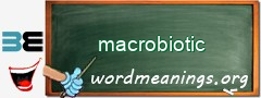 WordMeaning blackboard for macrobiotic